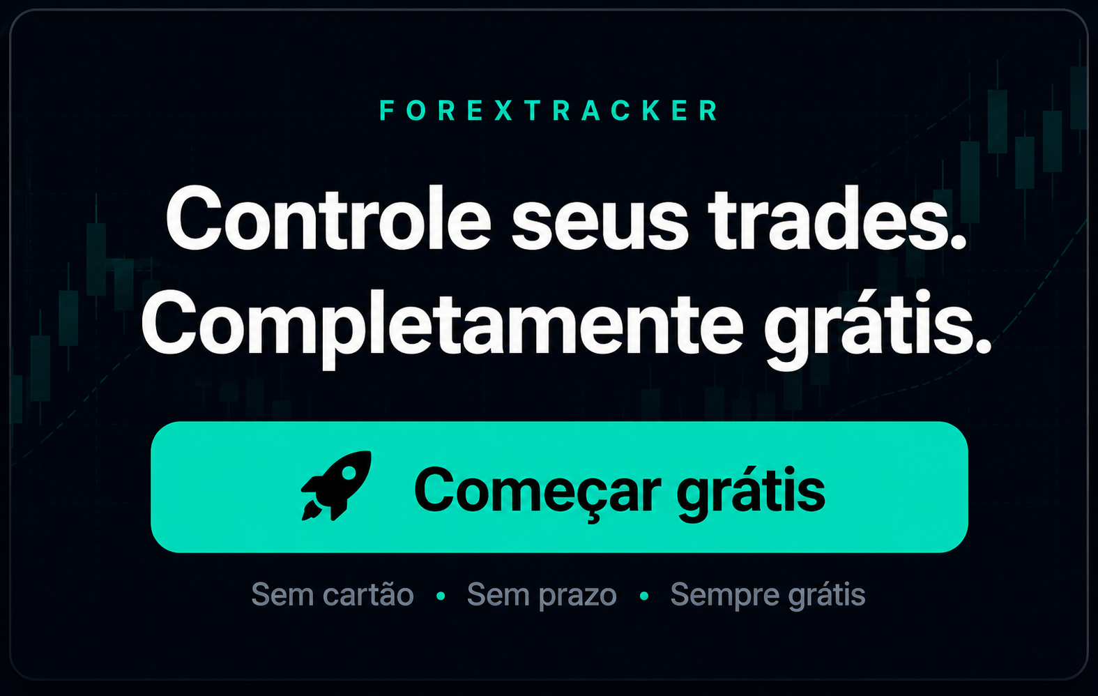 ForexTracker — Comece grátis